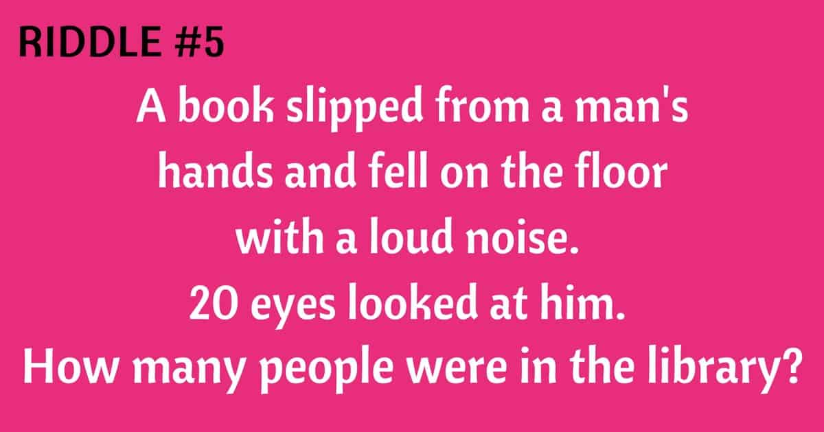 Riddle 5 How Many People Were In The Library?