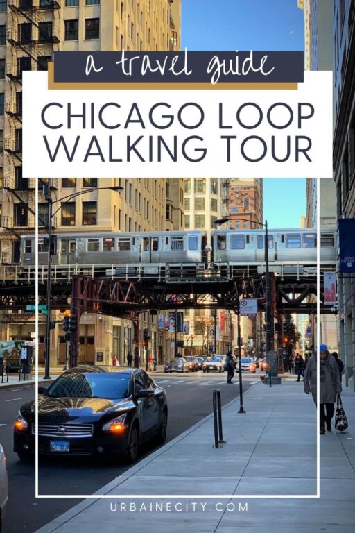 Chicago selfguided walking tour of the Loop Urbaine City