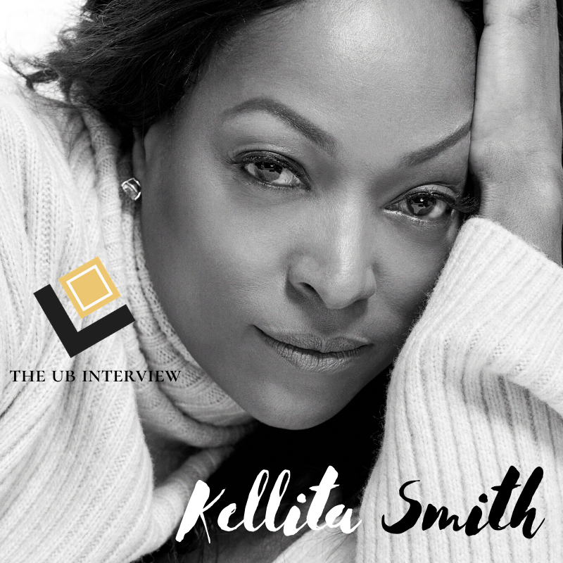 The UB Interview Kellita Smith Talks In The Cut, COVID19 & Learning