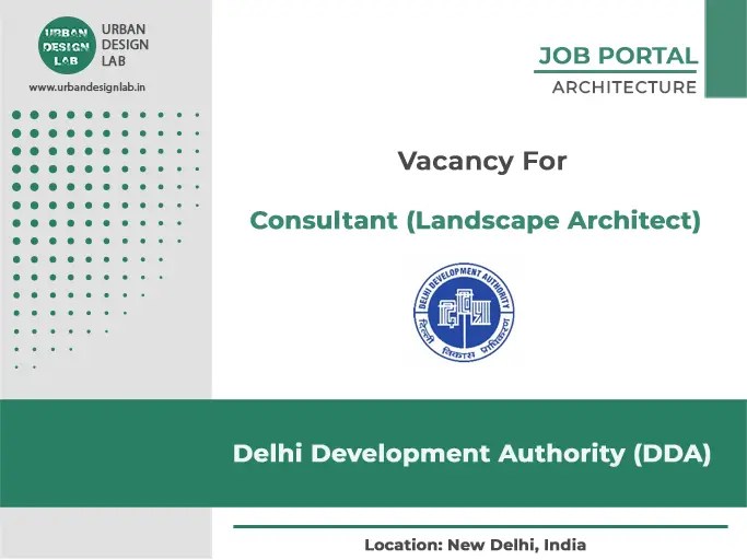 DDA Consultant Vacancies For Architects & Landscape Professionals In Delhi