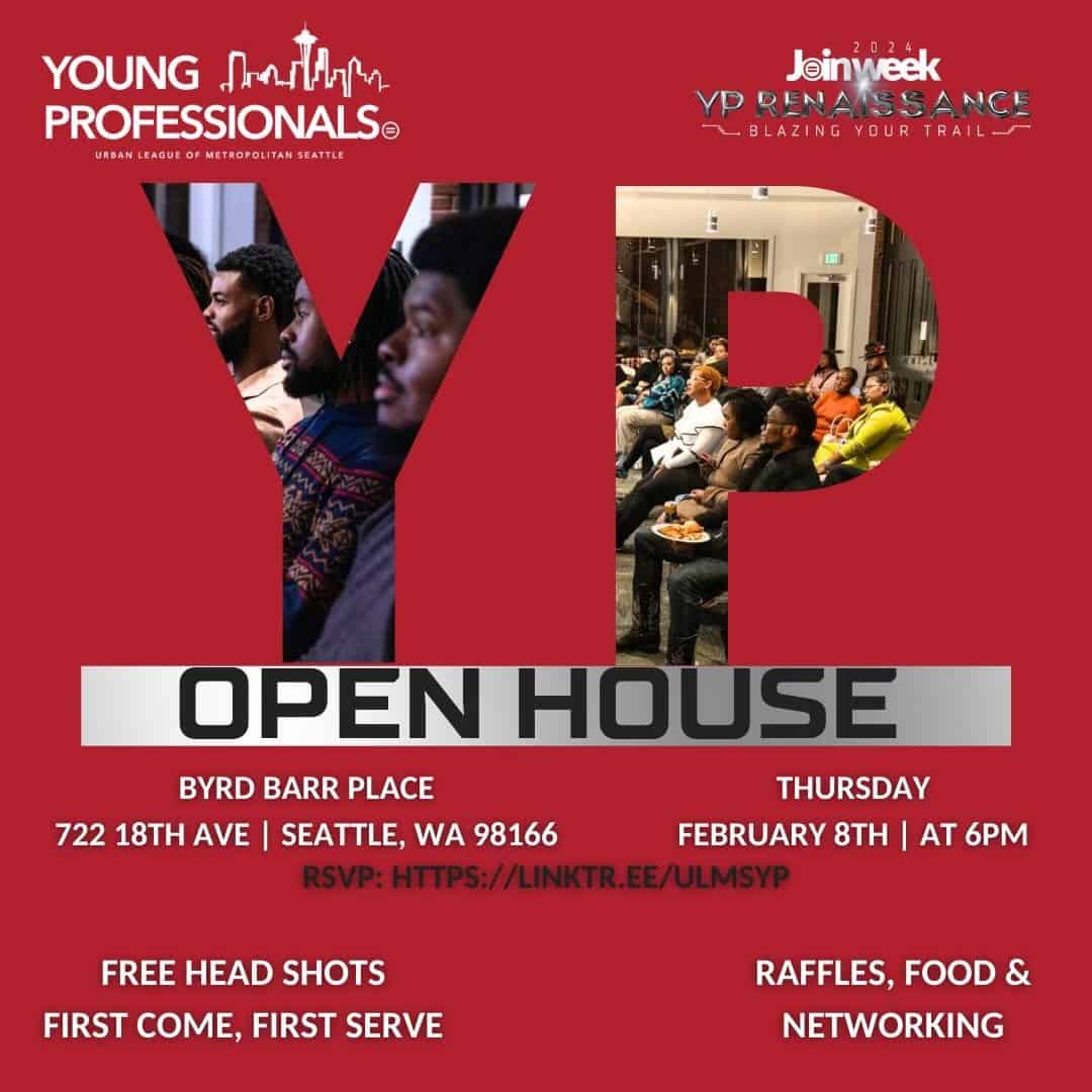 Young Professionals Open House Urban League of Metropolitan Seattle