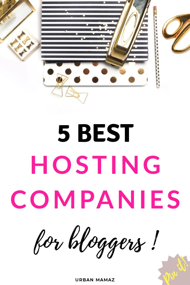 5 Best Hosting Companies for Bloggers Urban Mamaz