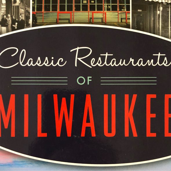 Dining Remembering Milwaukee’s Classic Restaurants » Urban Milwaukee