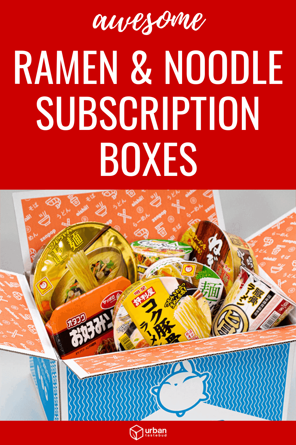 6 Best Ramen Subscription Boxes Urban Tastebud