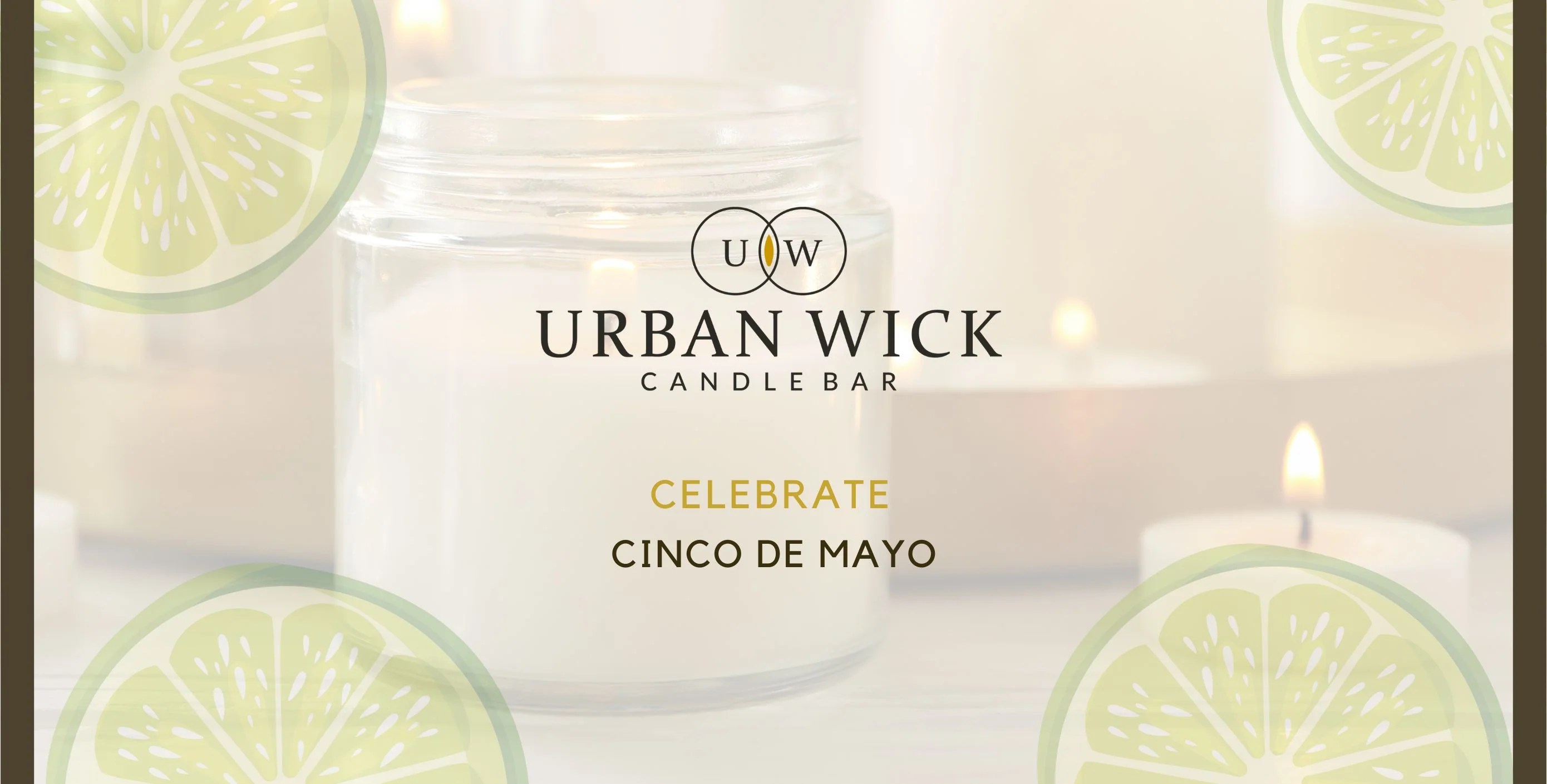 Celebrate your Senses with Margarita Urban Wick Candle Bar
