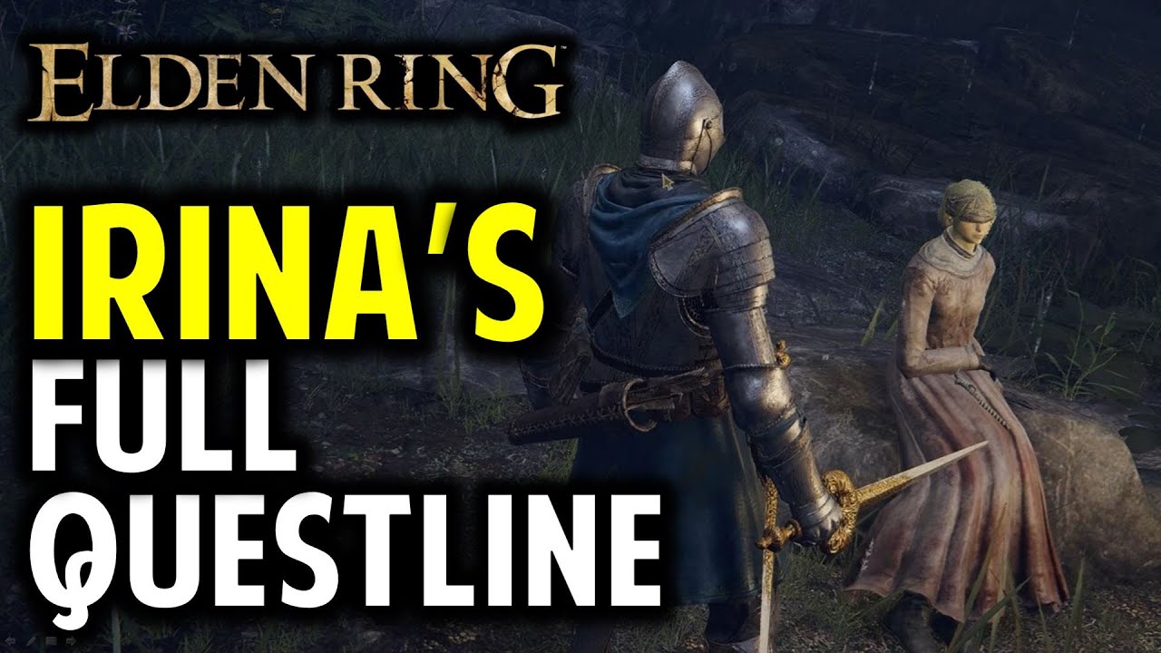 Elden Ring Irina Questline Walkthrough and Guide URPWNED