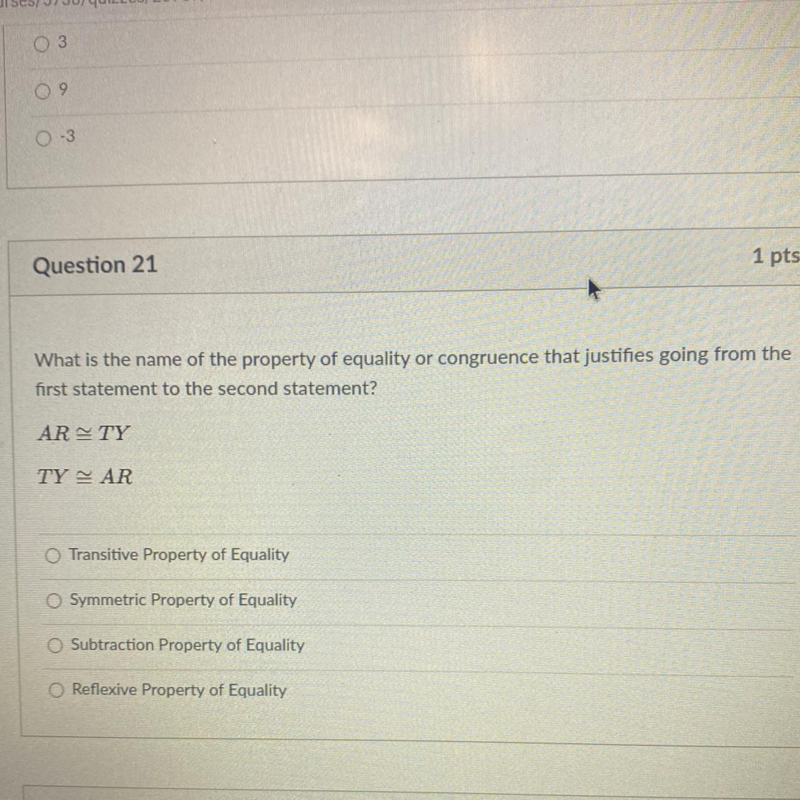 📈U Question 21 1 Pts What Is The Name Of The Property Of Equality Or Congruence That Justifies Going - Brainly.com