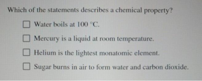 Which Of These Statements Describes A Chemical Property - Brainly.com