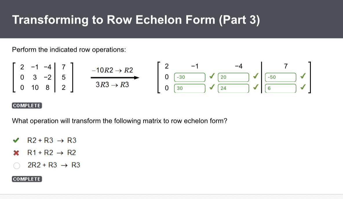 Perform the indicated row operations 2 −1 −4 7 0 3 −2 5 0 10 8 2 2 −1