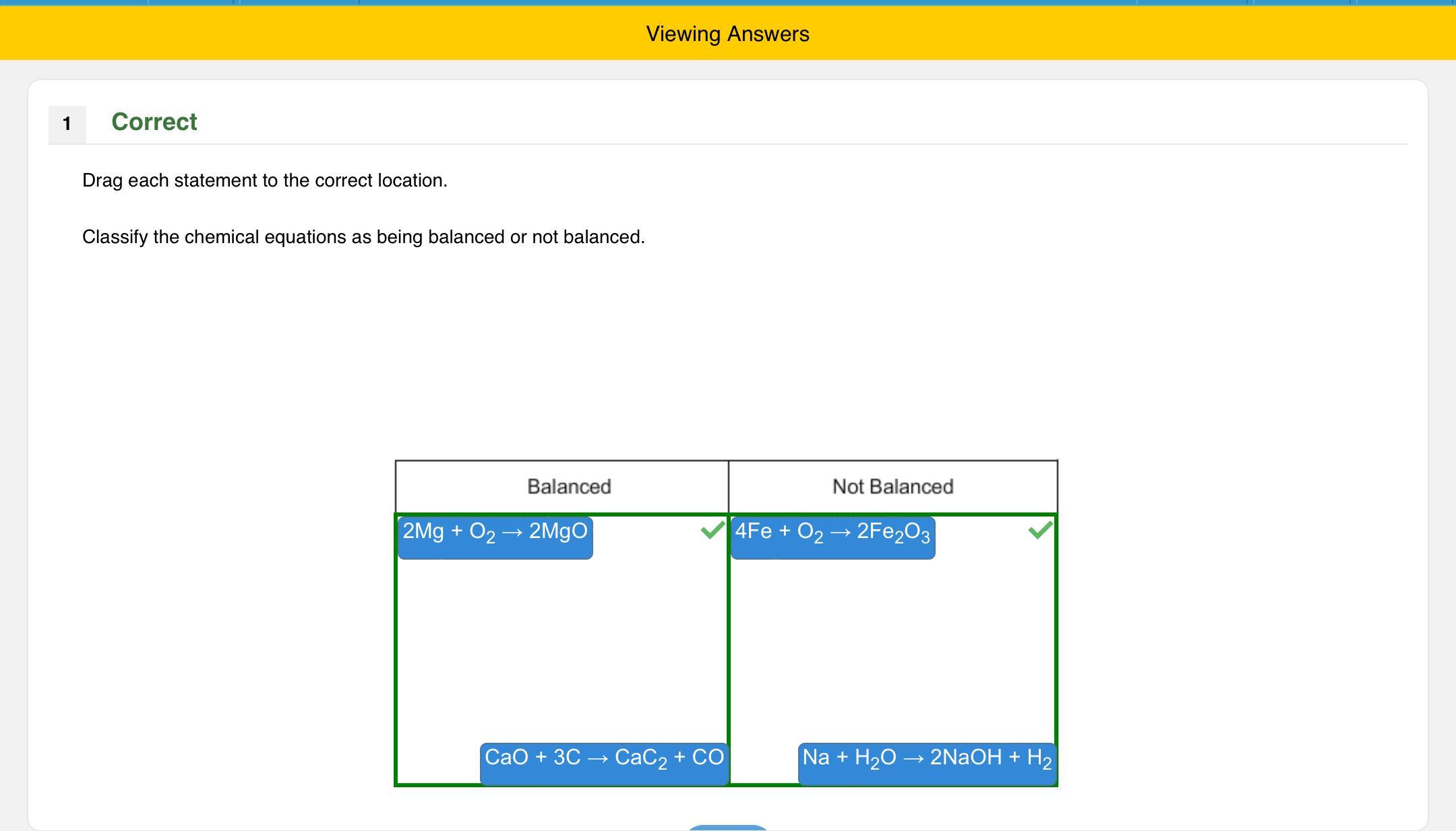 Classify the chemical equations as being balanced or not balanced