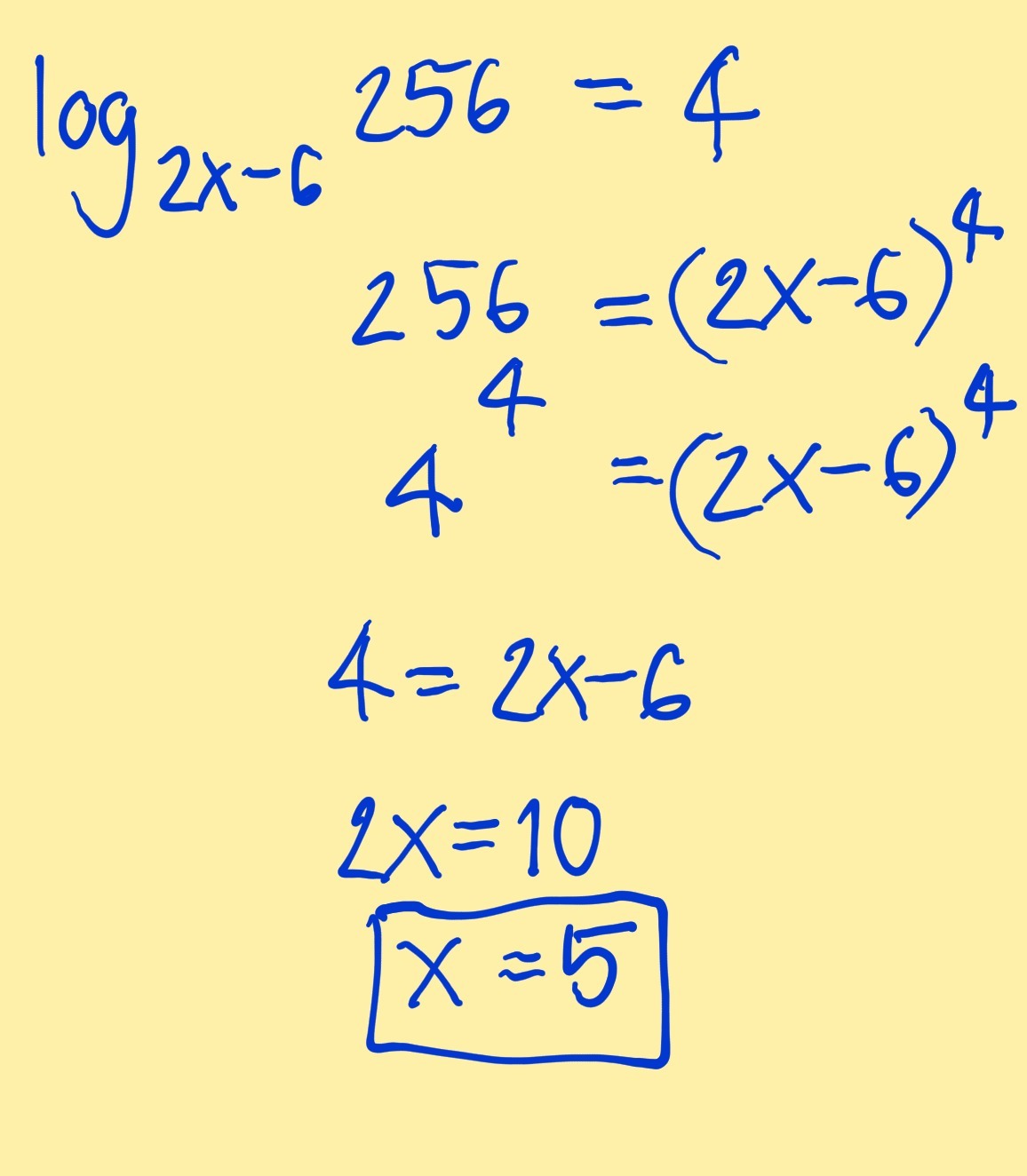What is the solution of log2x − 6 (256) = 4? A. x = 5 B. x = 4 C. x