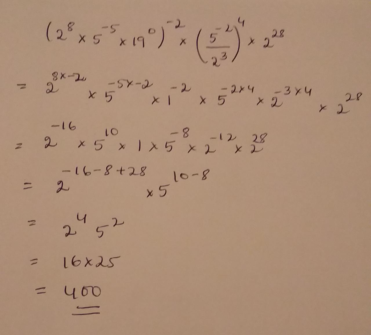 Find the value of the following expression (2^8 x 5^−5 x 19^0)^2 x (5