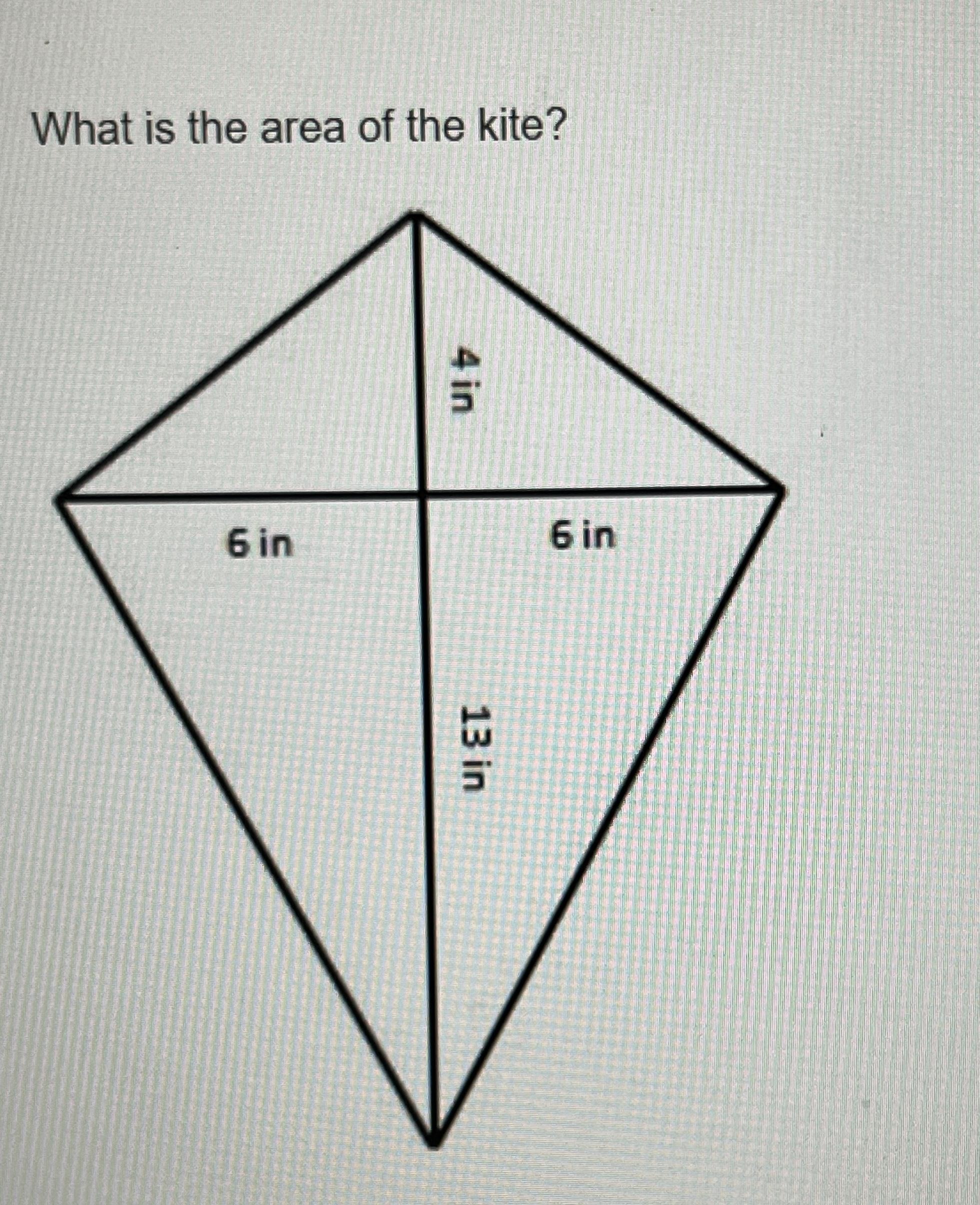 what is the area of the kite? show all steps used to solve this problem