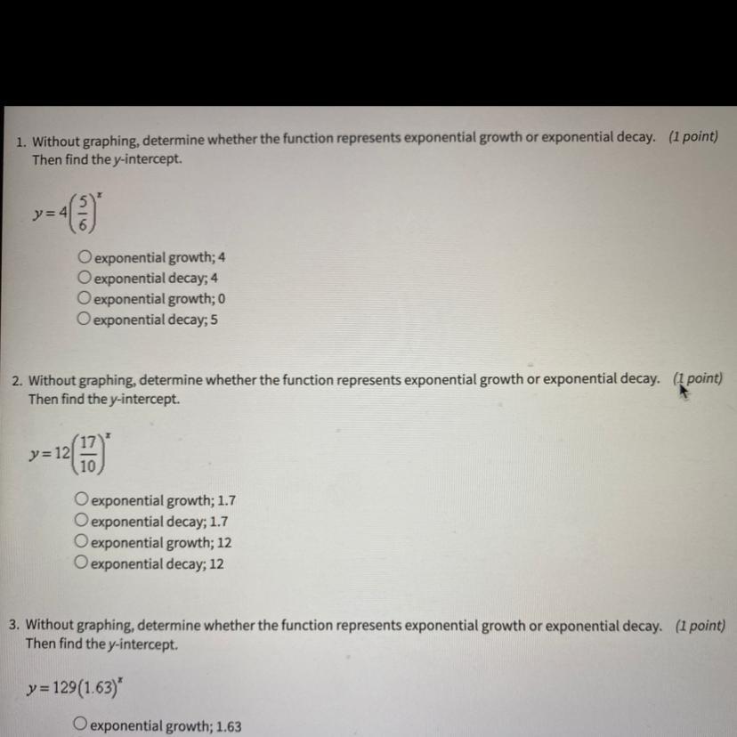 1. Without graphing, determine whether the function