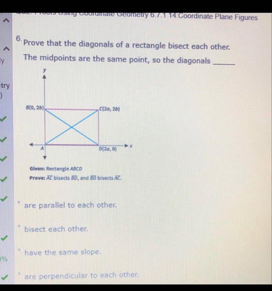 Prove that the diagonals of a rectangle bisect each other. The