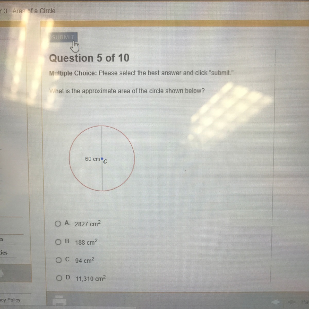 What Is The Approximate Area Of The Circle Shown Below 60Cm - Brainly.com