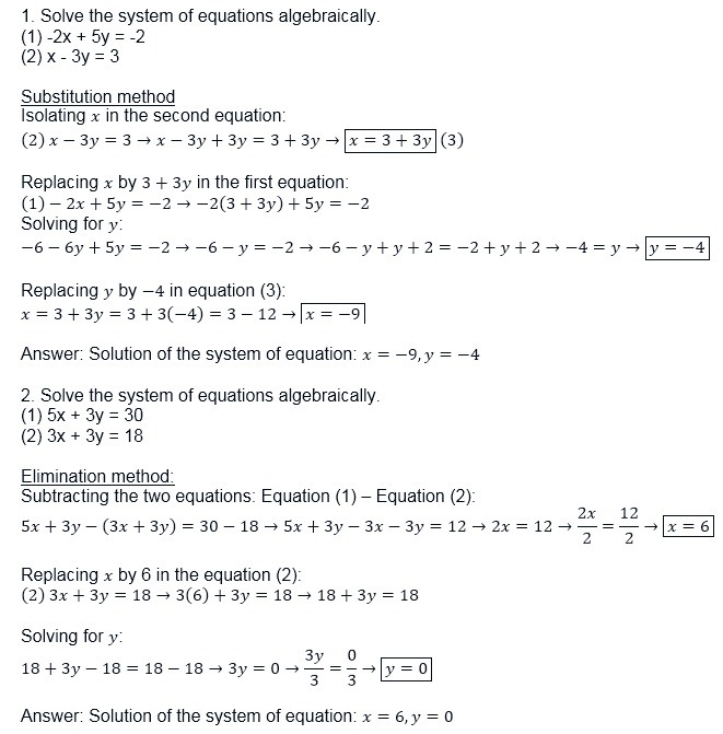 1. Solve the system of equations algebraically. 2x + 5y = 2 x 3y