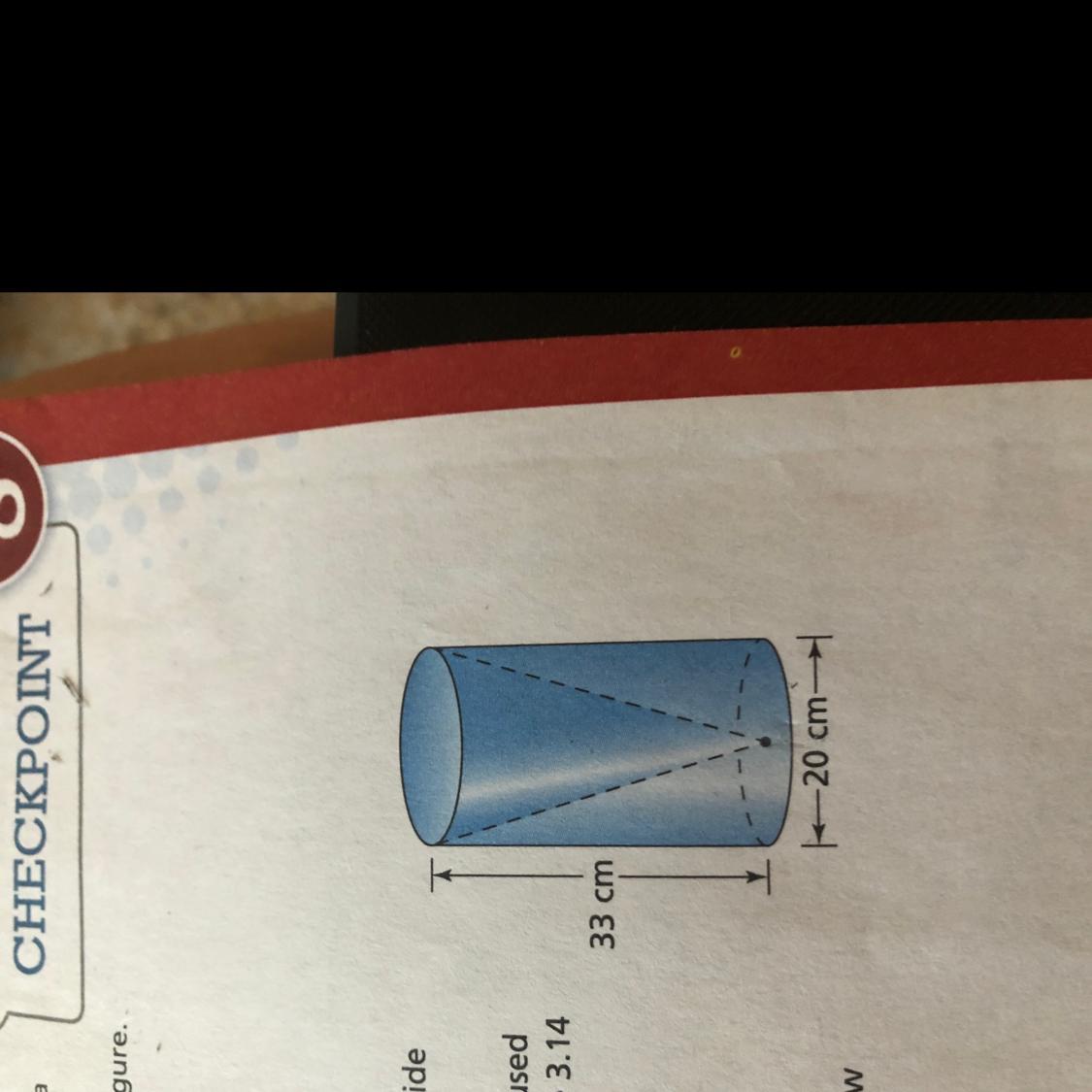 2. The coneshaped cup is made out of paper. How much paper was used to
