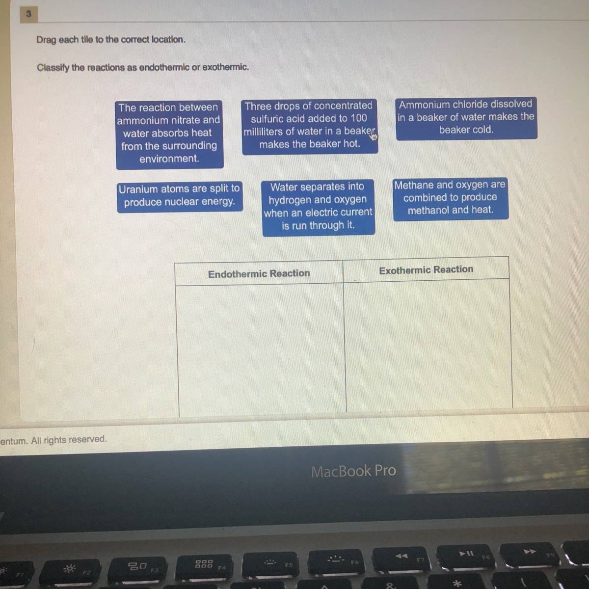 Classify the reactions as endothermic or exothermic....PLEASE HELP ASAP