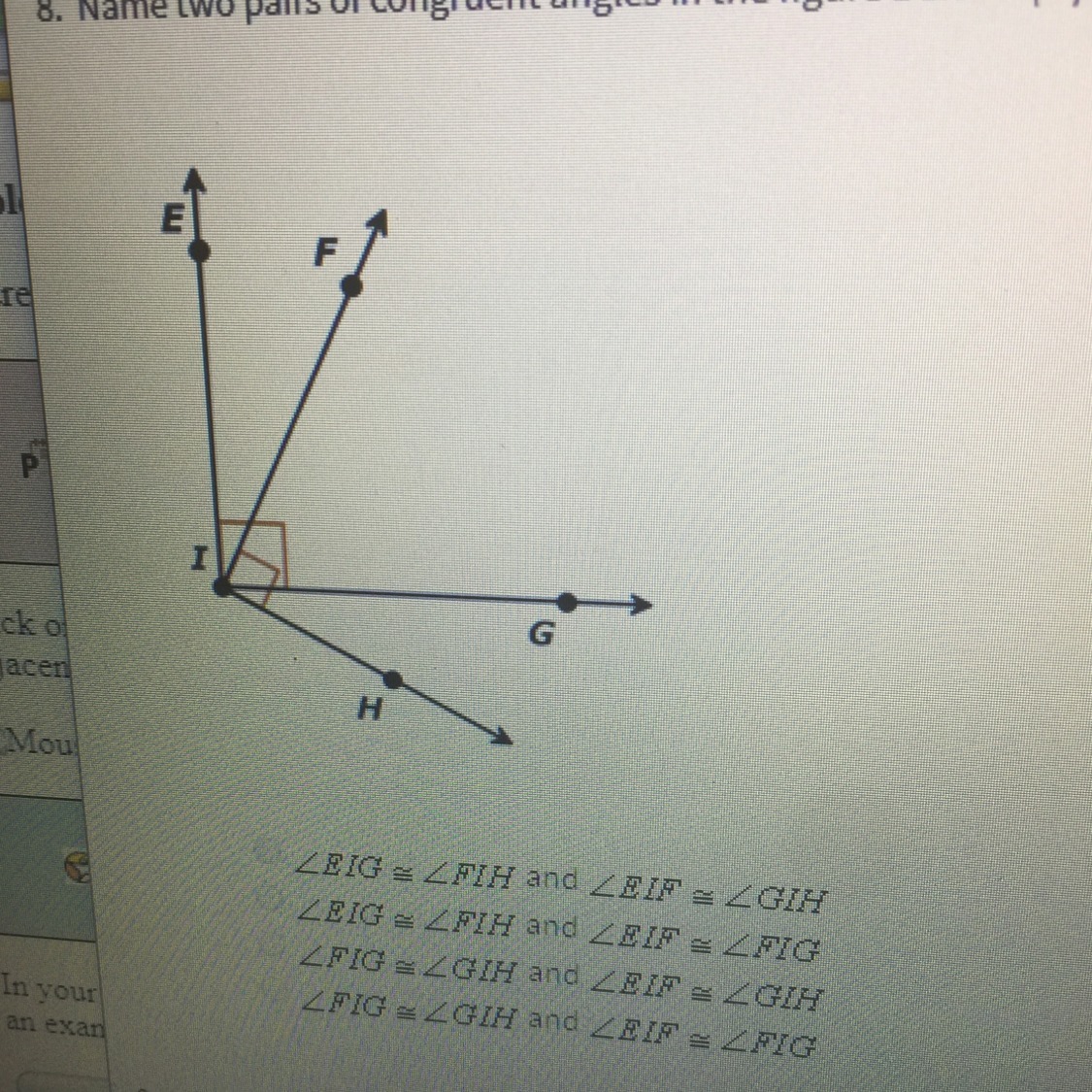 Name two pairs of congruent angles in the figure below Please help I’m
