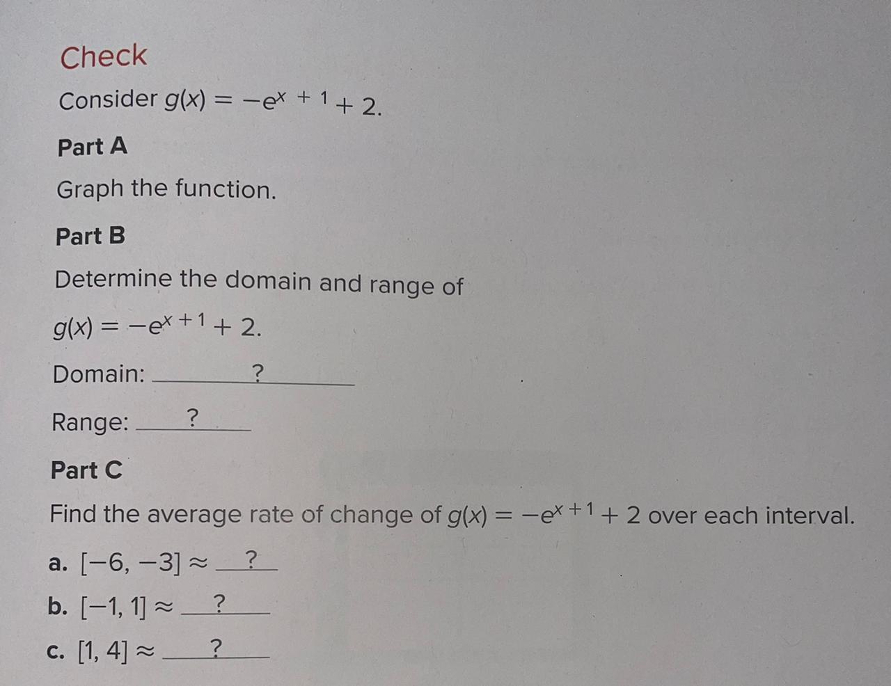 Special exponential functions Part A graph the function Part B