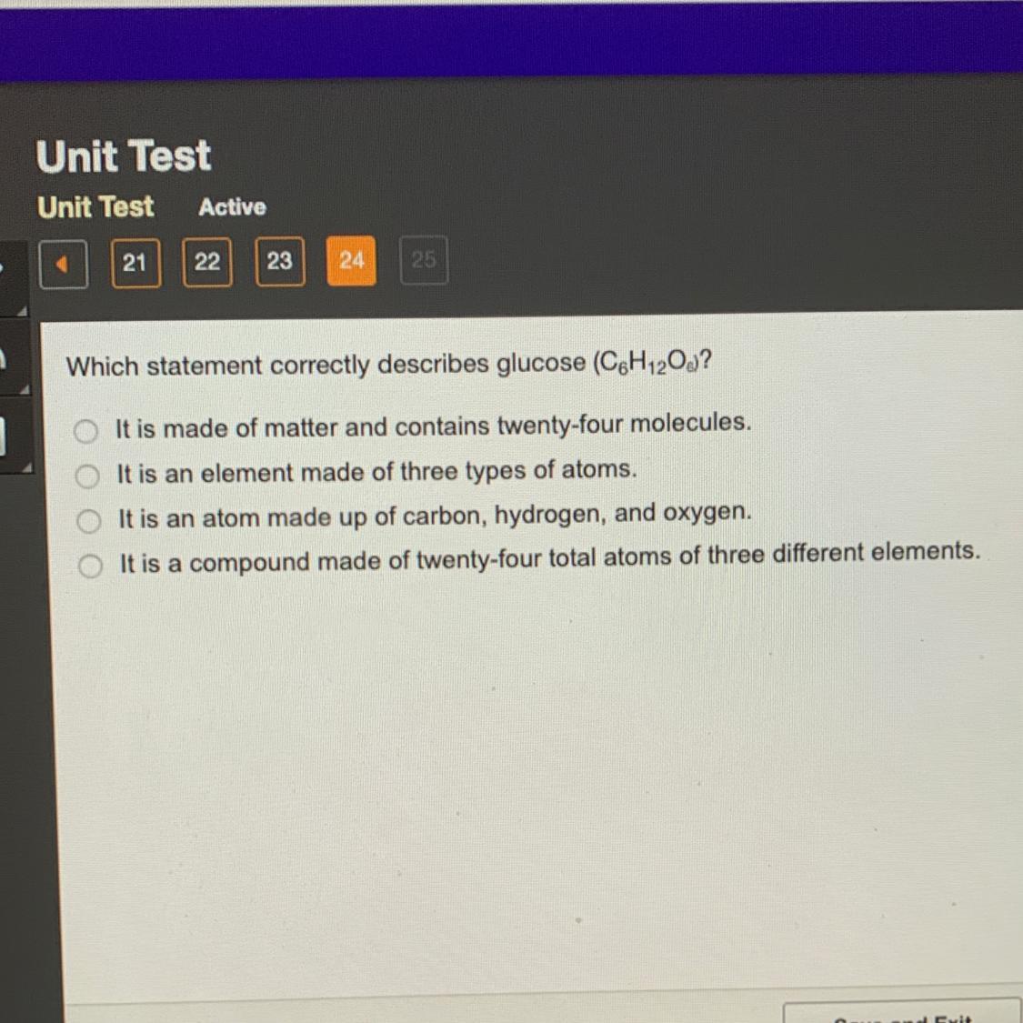 Which Statement Correctly Describes Glucose (C6H120.? O It Is Made Of Matter And Contains Twenty-Four - Brainly.com