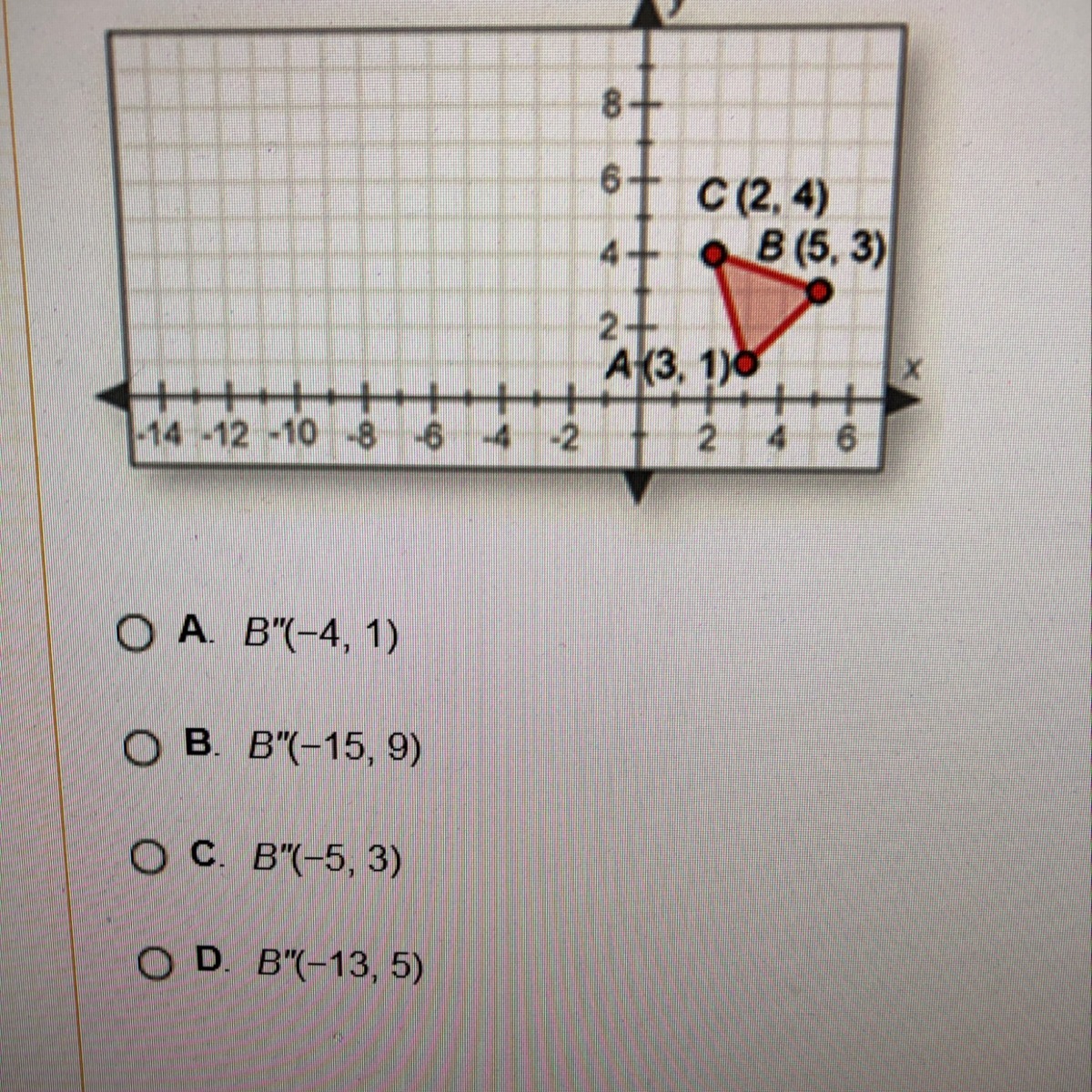 Abc is reflected across the yaxis and then dilated by a factor of 3