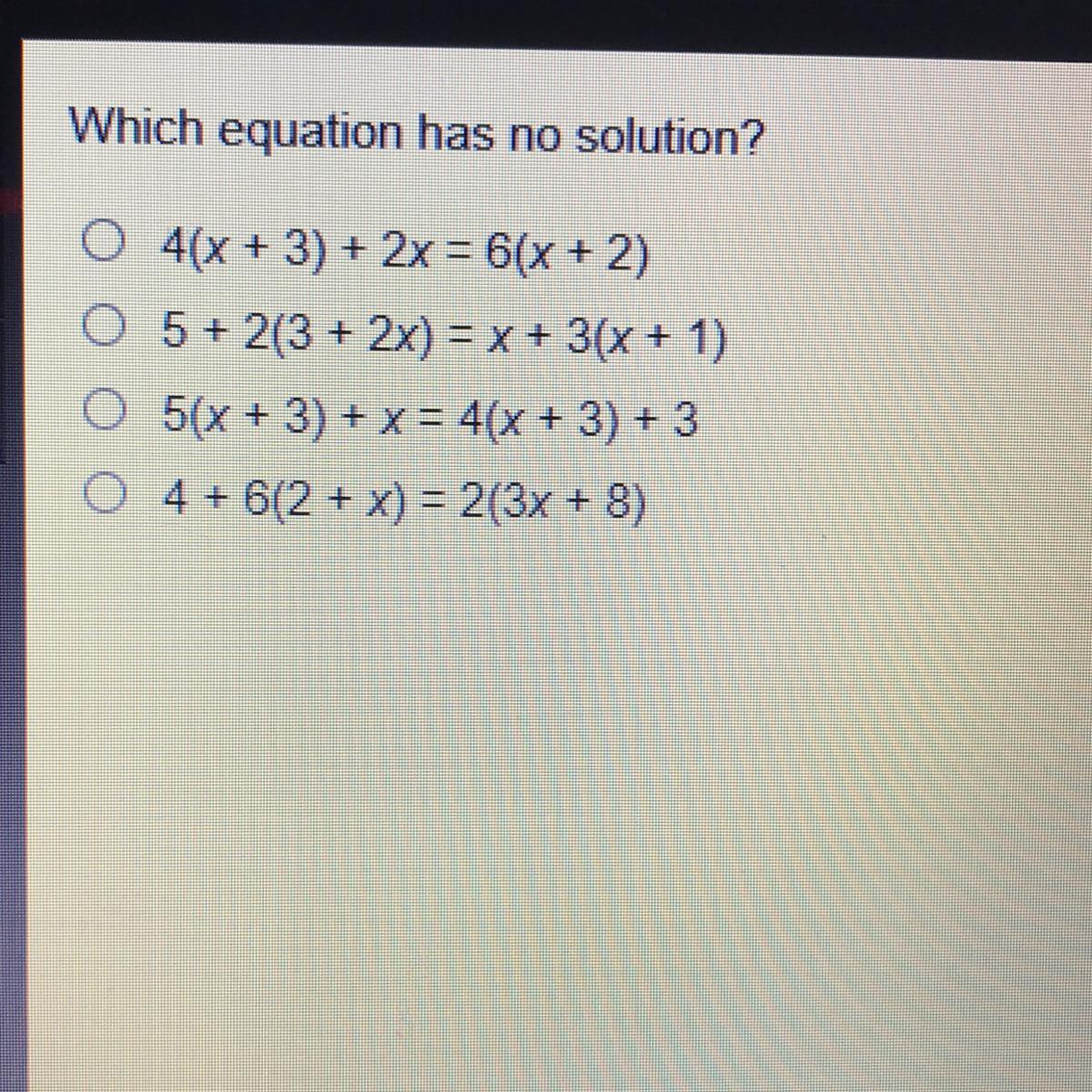 Which equation has no solution?