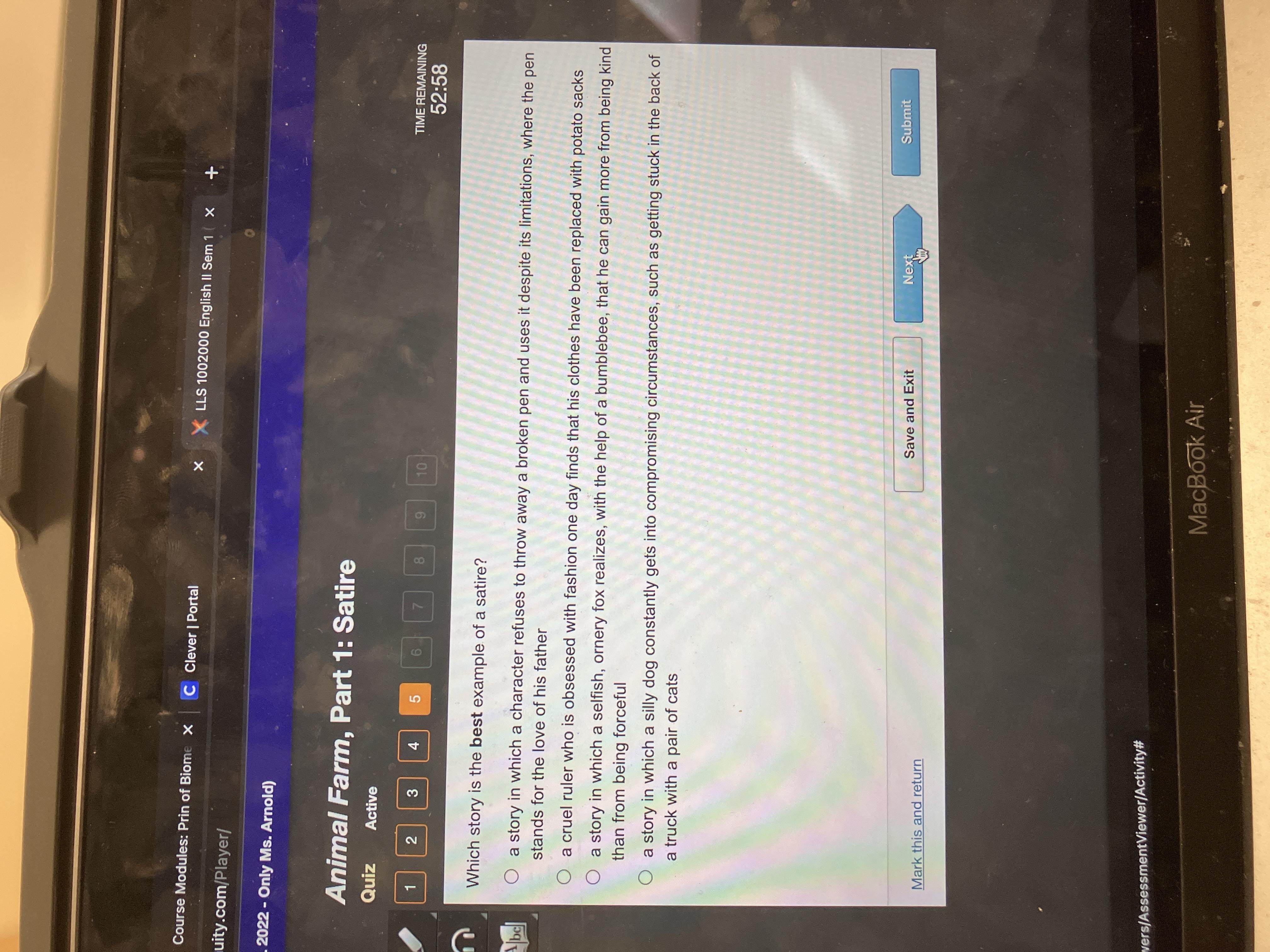 Which story is the best example of a satire? O a story in which a