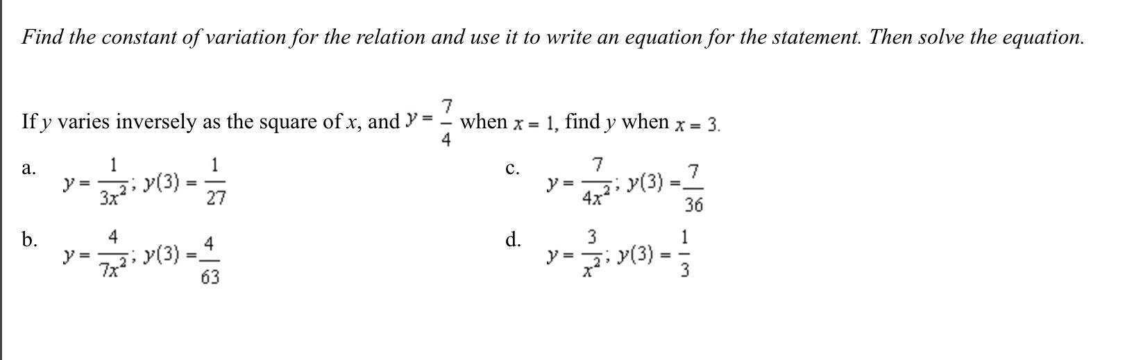 Find the constant of variation for the relation and use it to write an