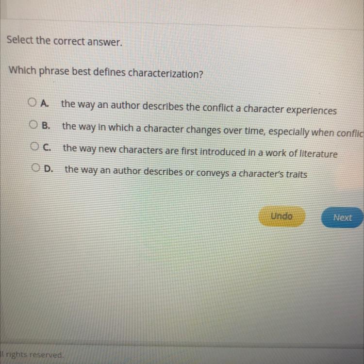 Select The Correct Answer. Which Phrase Best Defines Characterization? Оа. The Way An Author - Brainly.com