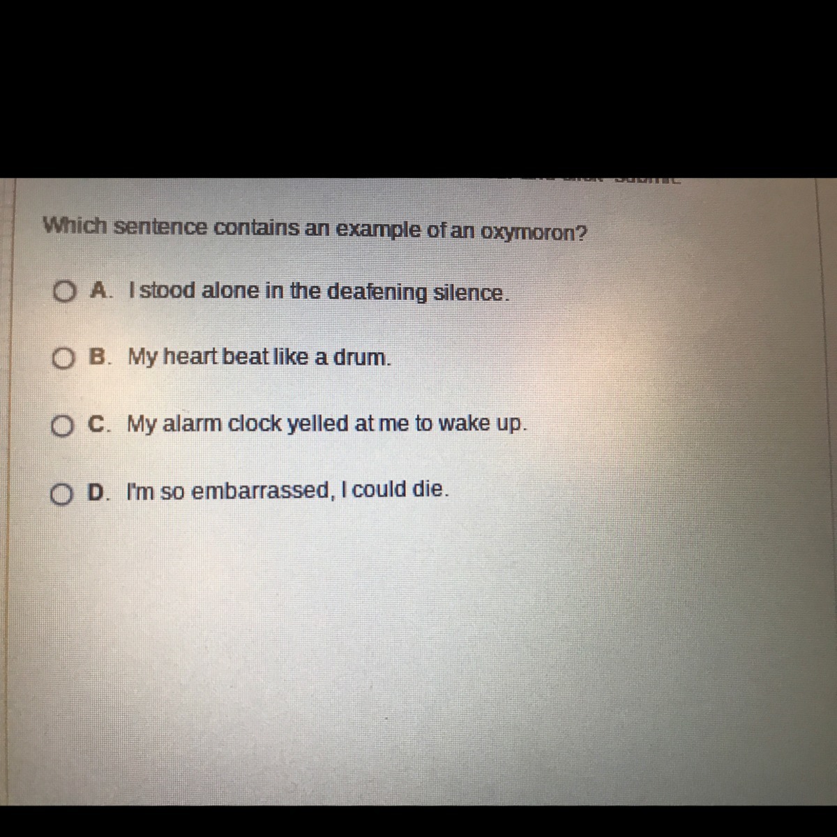 Which sentence contains an example of an oxymoron?