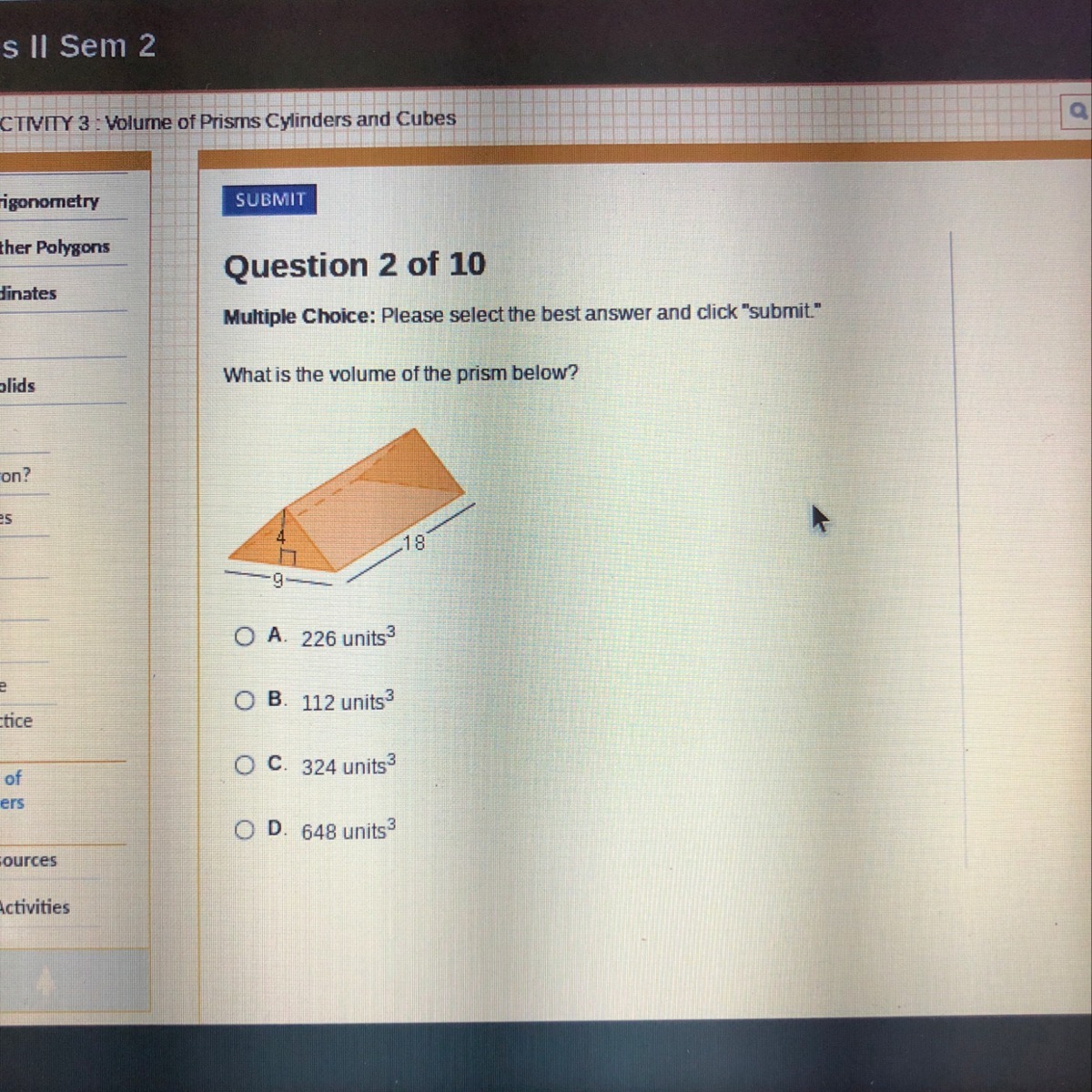 What Is The Volume Of The Prism Below? - Brainly.com