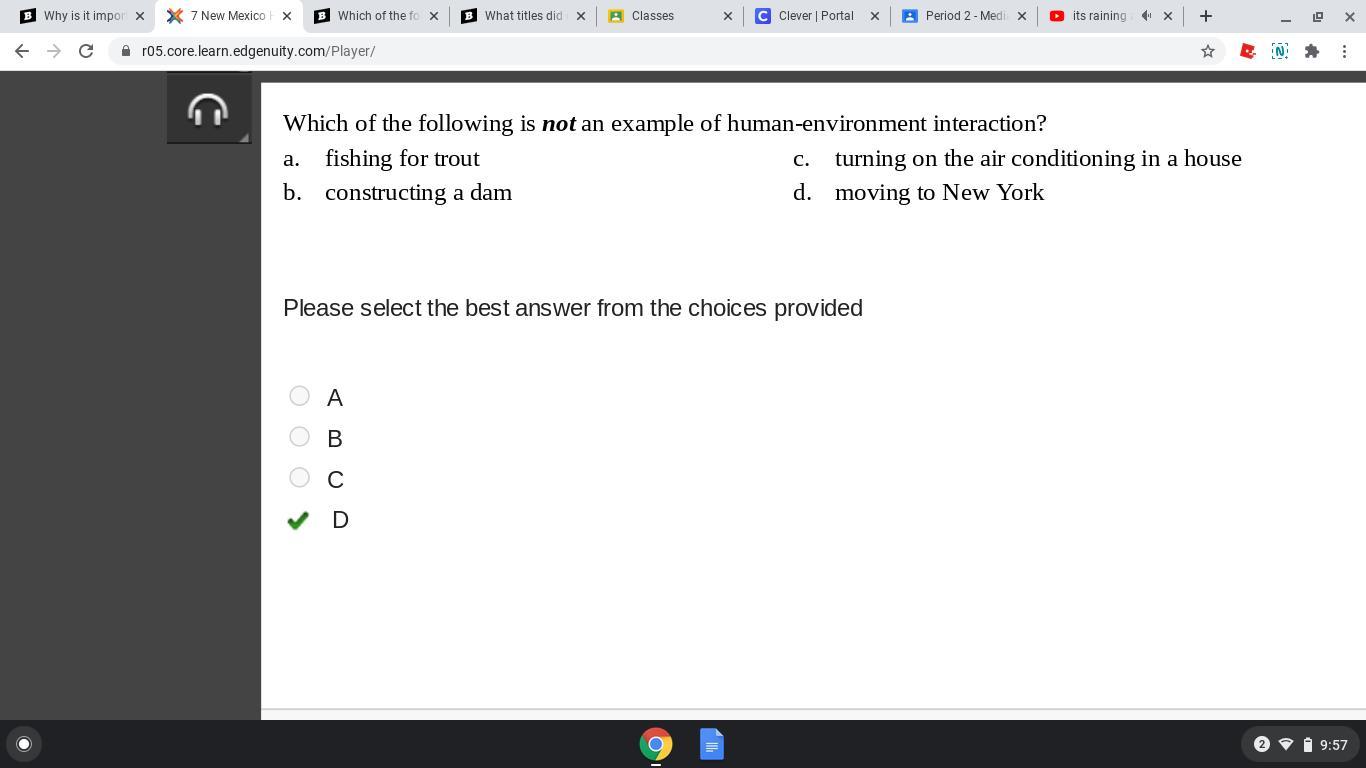 Which of the following is not an example of humanenvironment
