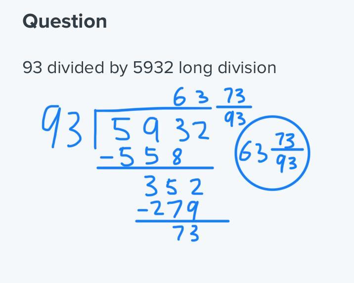 93 divided by 5932 long division - brainly.com