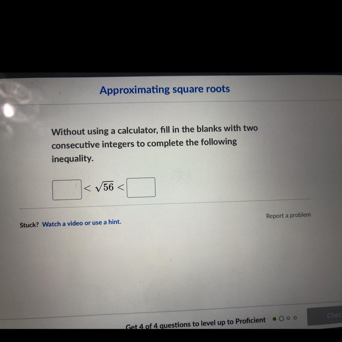 📈Without using a calculator, fill in the blanks with two consecutive