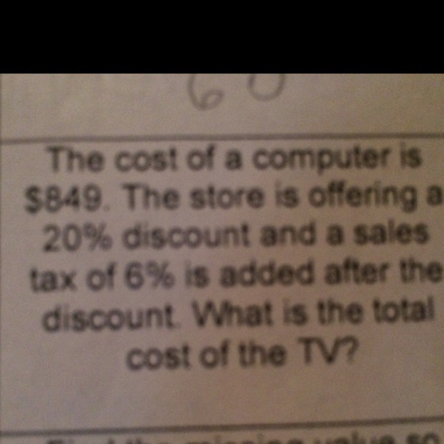 The cost of a computer is 849. The store is offering a 20 discount