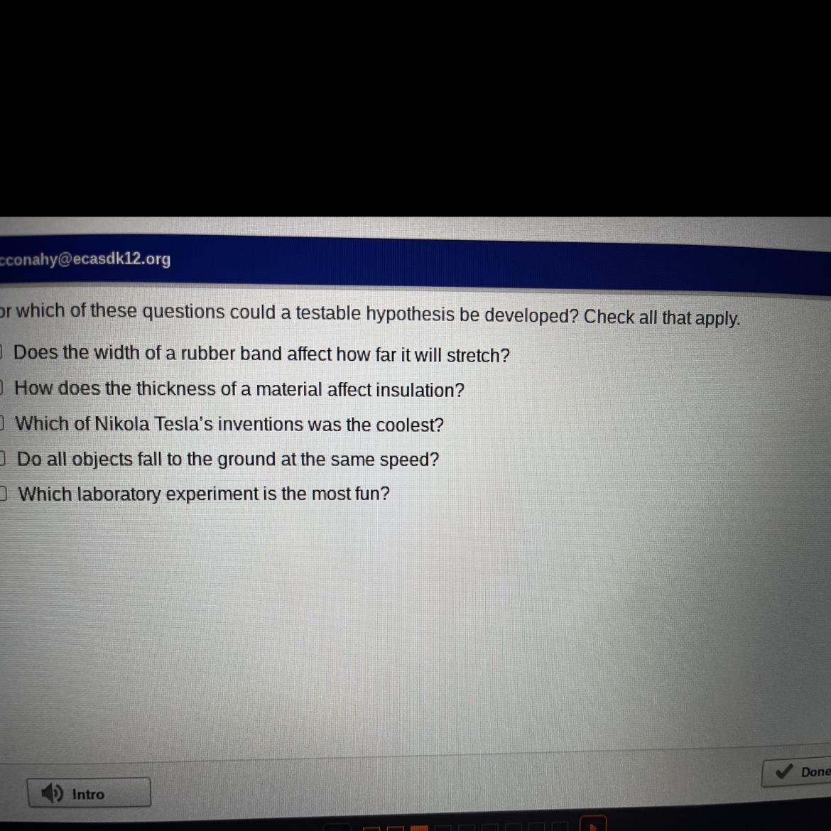 For Which Of These Questions Could A Testable Hypothesis Be Developed? Check All That Apply. Does The - Brainly.com