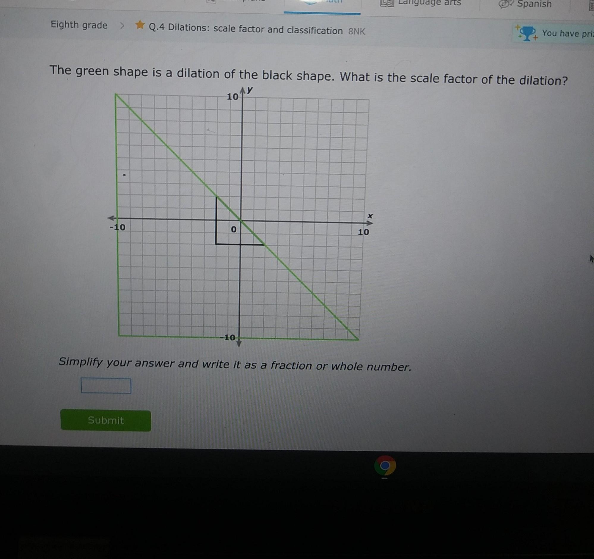 📈the green shape is a dilation of the black shape.what is the scale