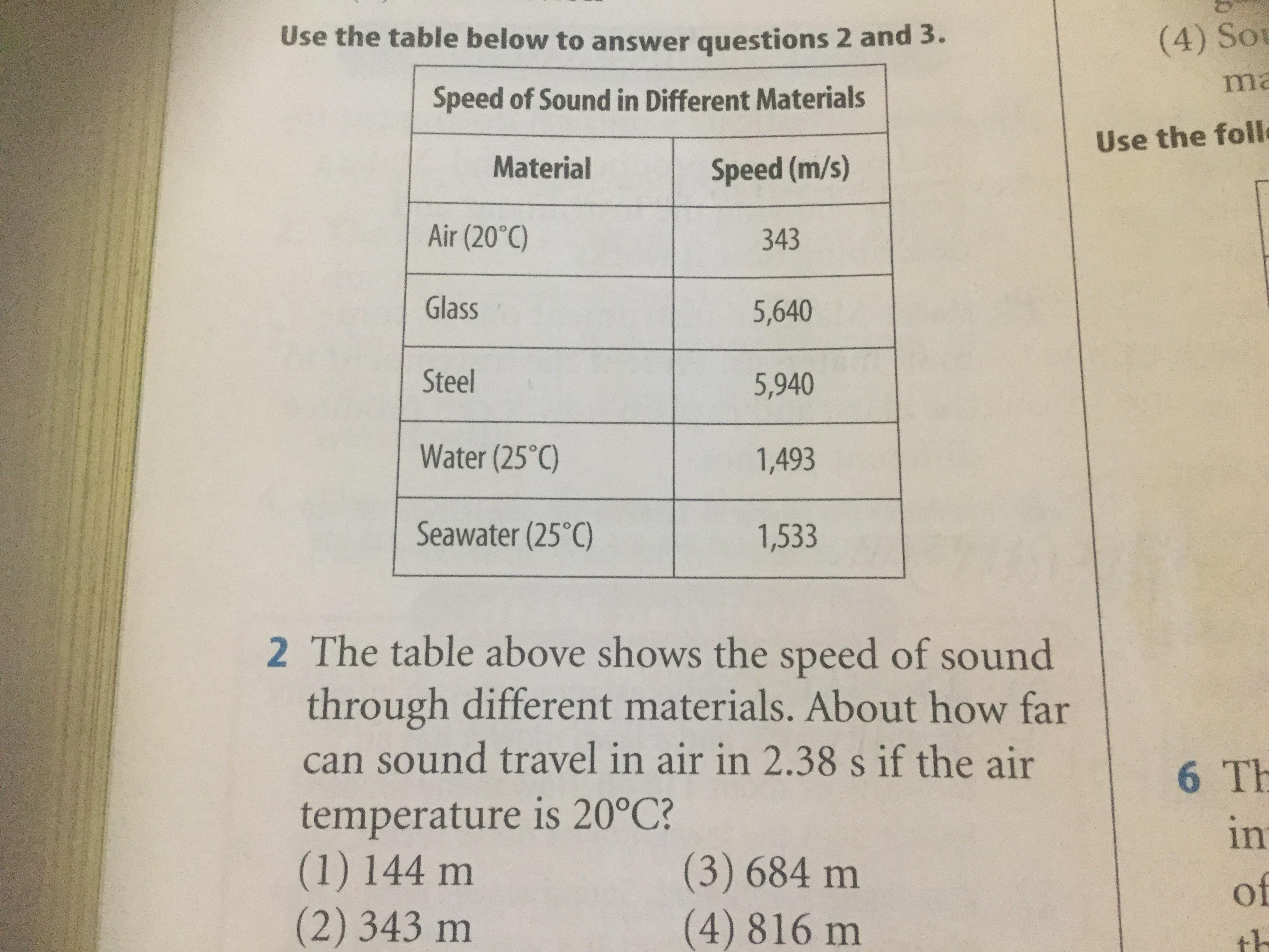 The table above shows the speed of sound through different materials. About how far can sound