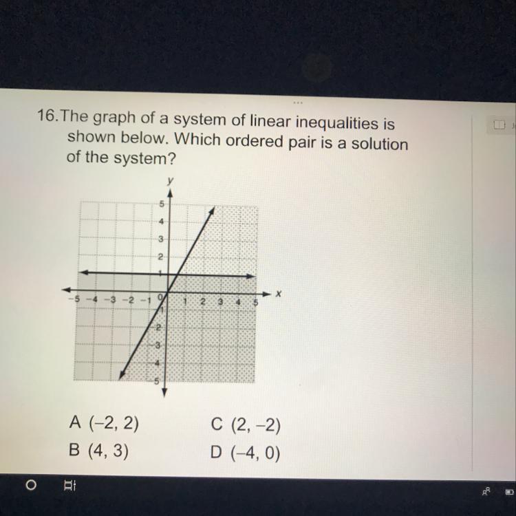 16. The graph of a system of linear inequalities is shown below. Which
