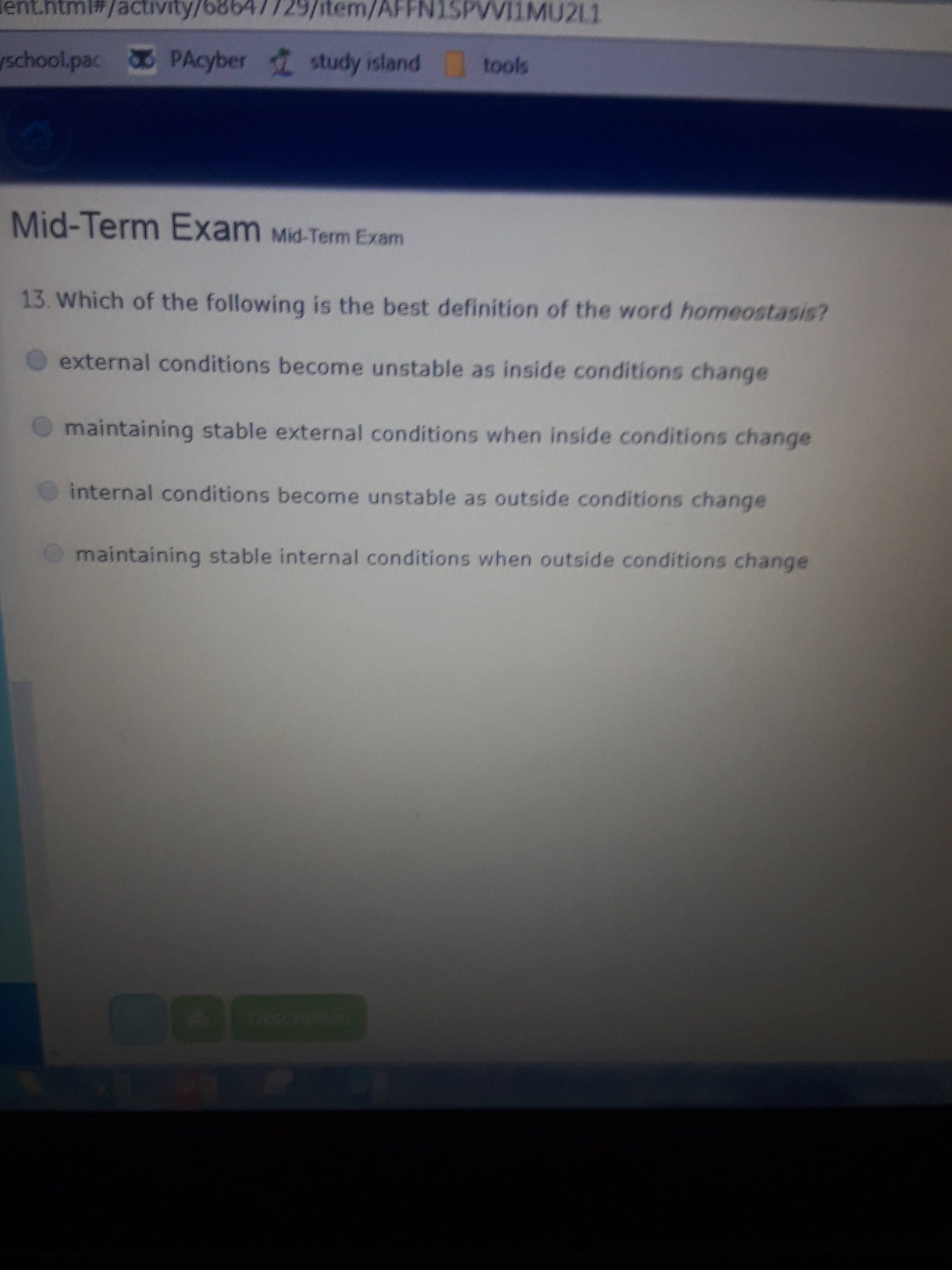 Which Of The Following Is The Best Definition Of The Word Homeostasis. Please Help!! Its Due Today - Brainly.com