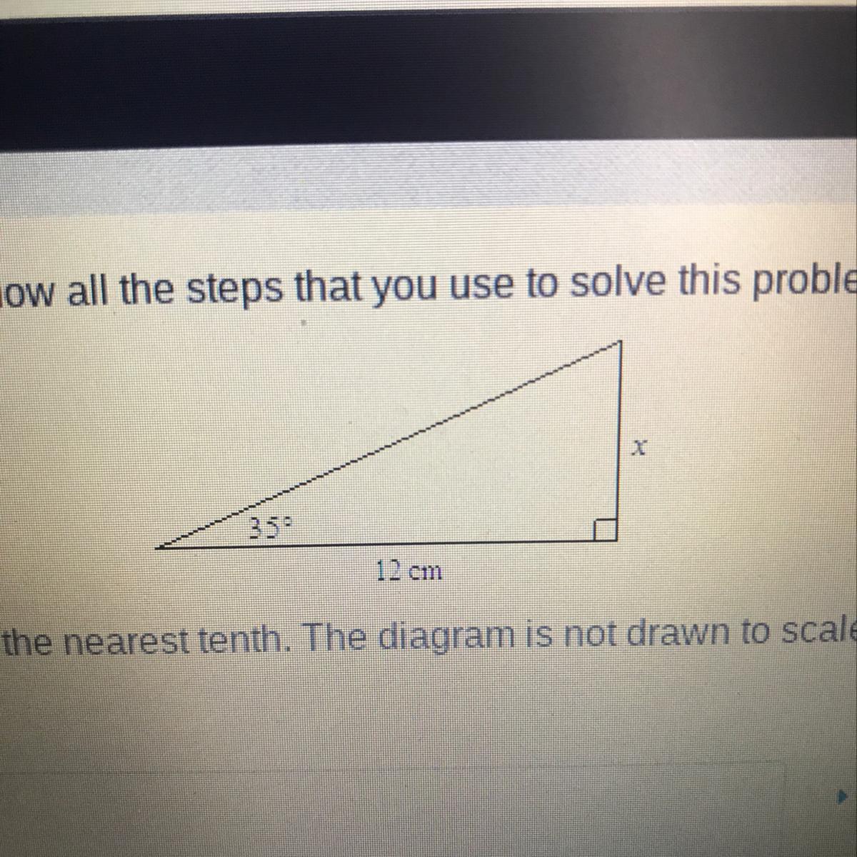 Find The Value Of X. Round To The Nearest Tenth. The Diagram Is Not Drawn To Scale. - Brainly.com