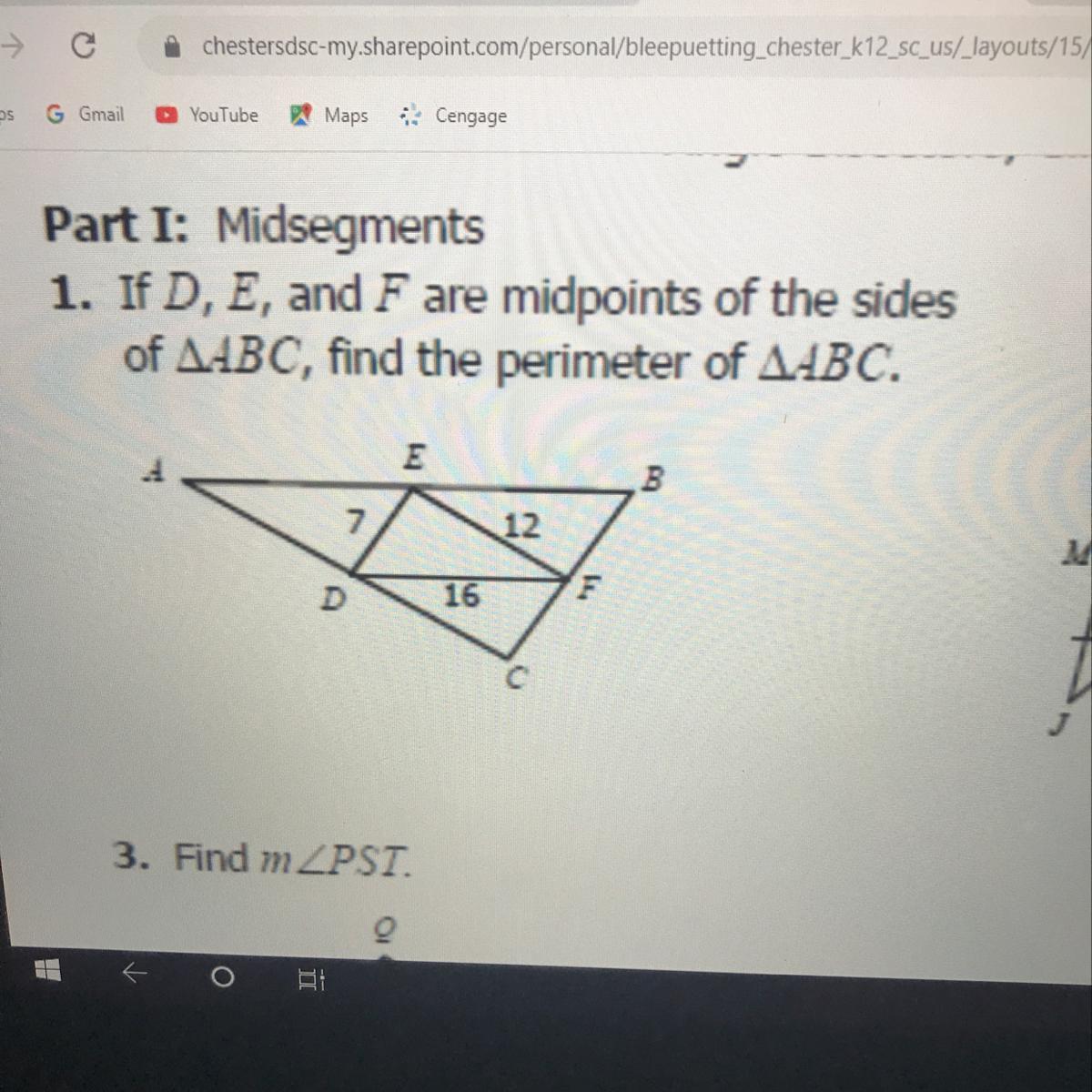 Part I Midsegments 1. If D, E, and F are midpoints of the