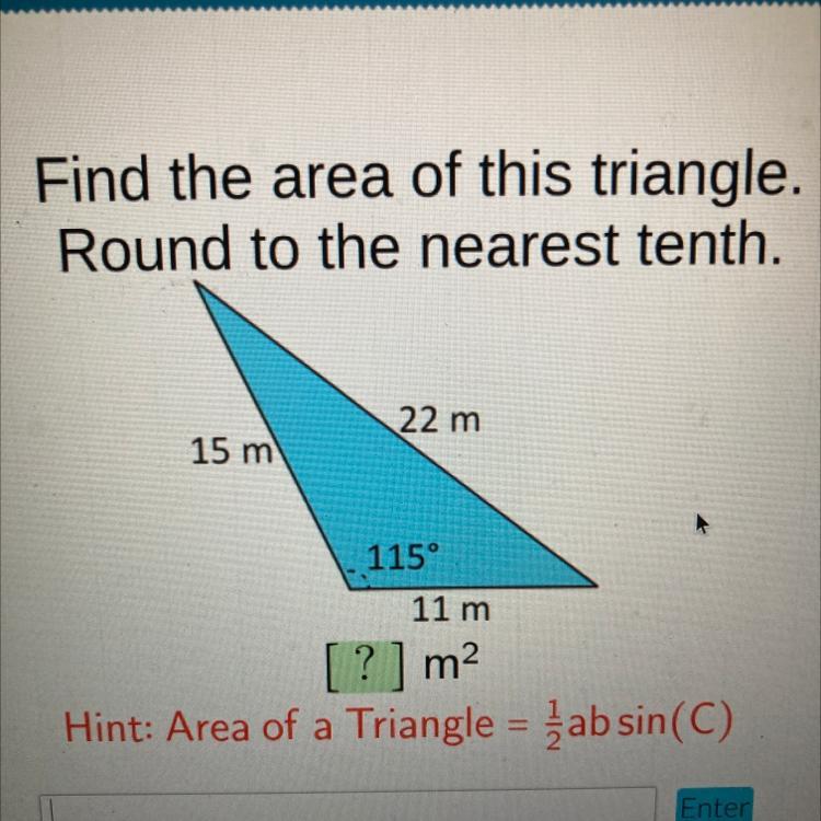 Will give brainliest if correct Find the area of this triangle. Round