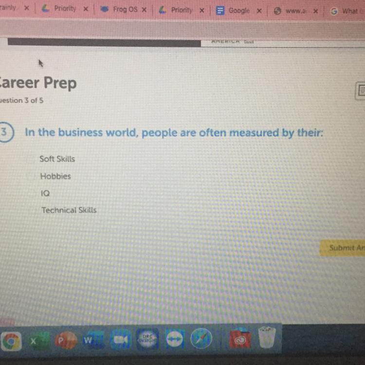 In the Business world people are often measured by their