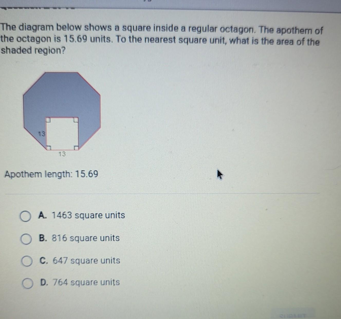 The diagram below shows a square inside a regular octagon. The apothem