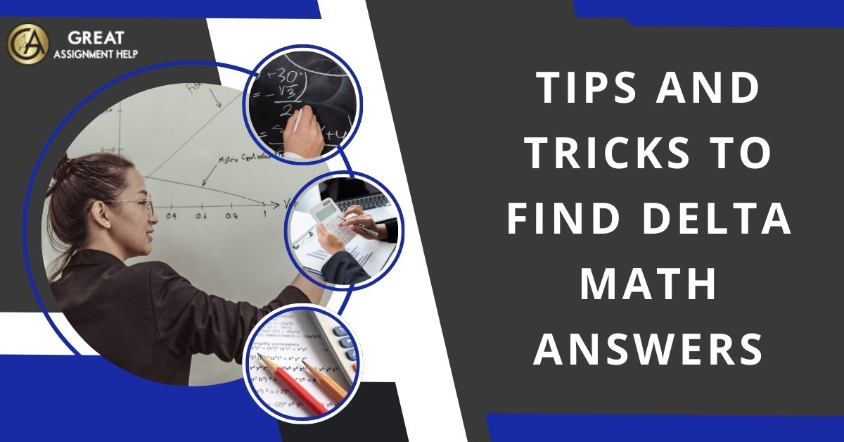 Tips And Tricks To Find Delta Math Answers
