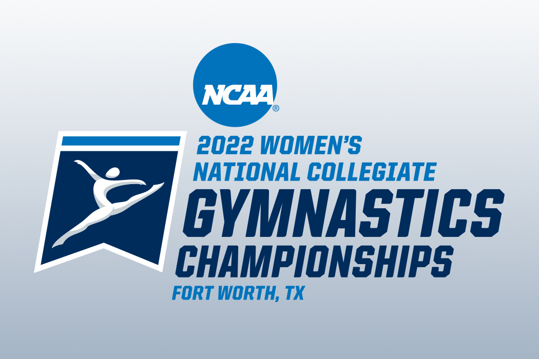2022 NCAA Women's Gymnastics Championships • USA Gymnastics
