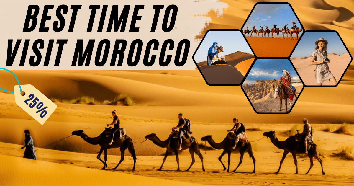 Best Time to Visit Morocco